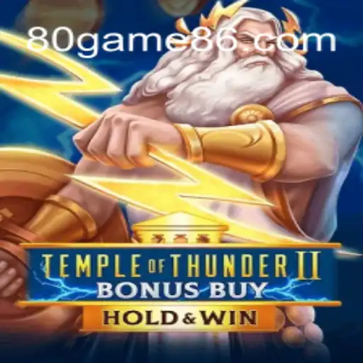 Unveiling Temple of Thunder II Bonus Buy: A Game Changer in the 80game Genre