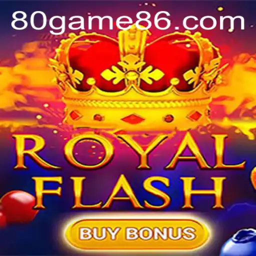 Discover the Thrills of RoyalFlashBuyBonus: An In-depth Look at the 80game Experience